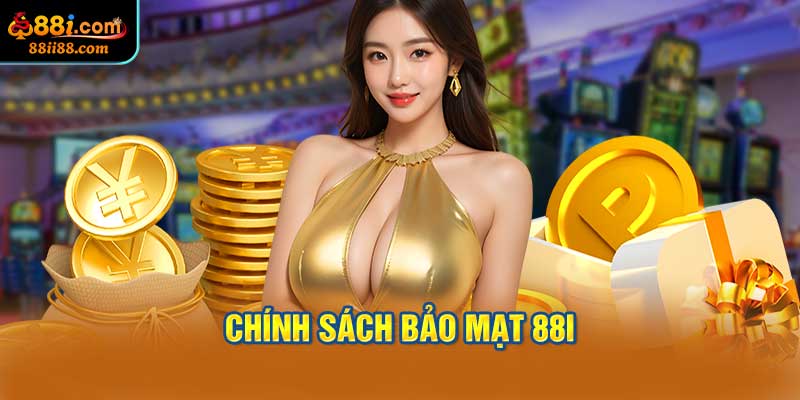 chính sách bảo mật 88i