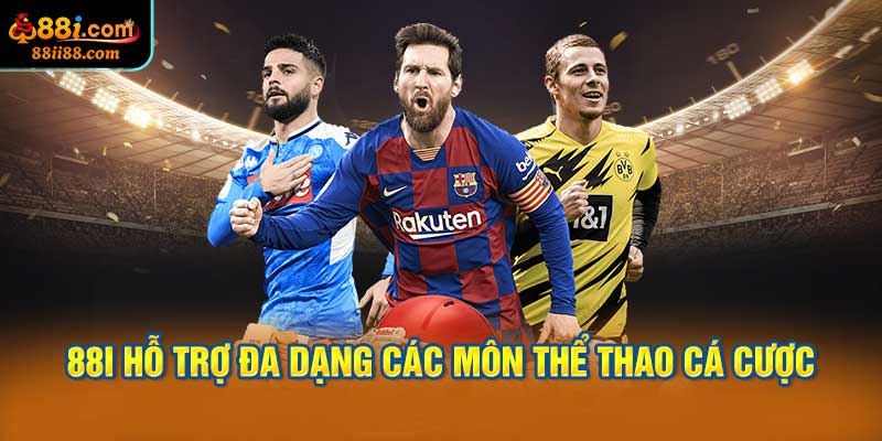 88i Hỗ Trợ Đa Dạng Các Môn Thể Thao Cá Cược